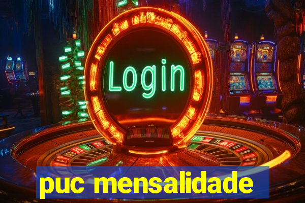 puc mensalidade